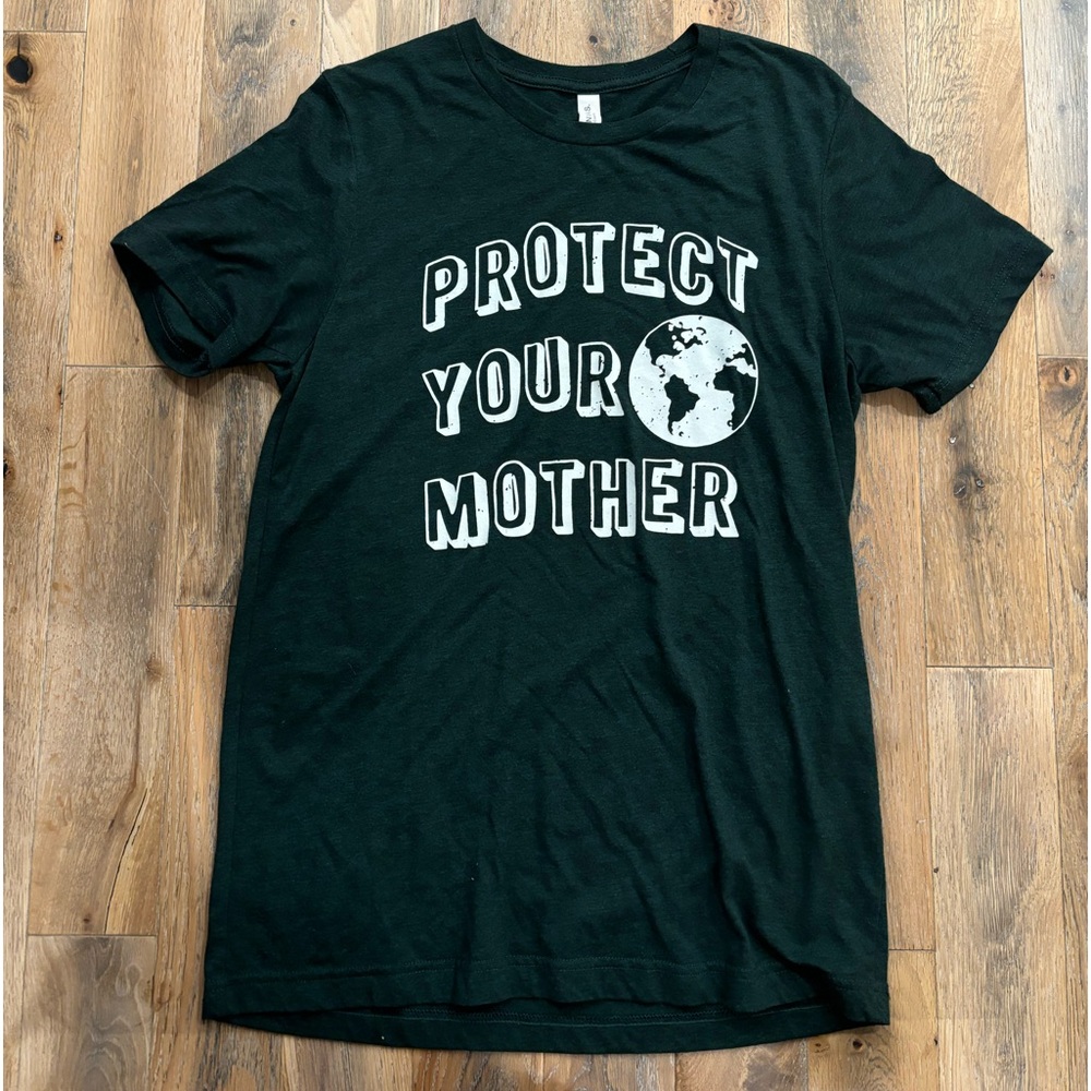 NEW Soft Comfy Tee “Protect Your Mother”